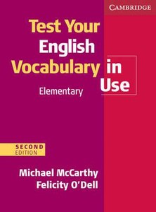 Test Your English Vocabulary in Use: Elementary Second edition Book with answers (9780521136211)