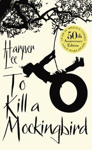Книги для дорослих: To Kill A Mockingbird (9780099549482)
