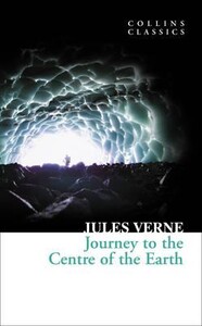 Книги для дорослих: Journey to the centre of the earth (Harper Collins)