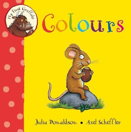 Изучение цветов и форм: My First Gruffalo: Colours
