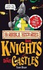 Dark knights and dingy castles