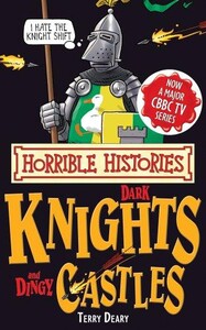 Книги для детей: Dark knights and dingy castles