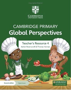 Книги для детей: Cambridge Primary Global Perspectives 2nd Edition Teacher's Resource 4 with Digital Access