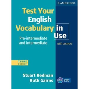 Книги для дорослих: Test Your English Vocabulary in Use: Pre-intermediate and Intermediate Third edition Book with answe