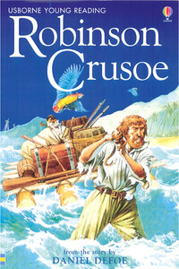 Навчання читанню, абетці: Robinson Crusoe [Usborne]