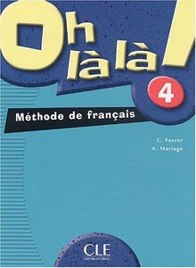 Іноземні мови: Oh La La! 4 Livre