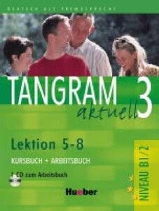 Книги для дорослих: Tangram aktuell 3 Lek. 5-8 KB+AB +D zum AB