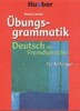 Ubungsgrammatik fur Anfanger Lehr- und Ubungsbuch
