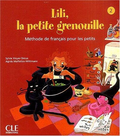 Іноземні мови: Lili, la petite grenouille 2 livre de l`eleve