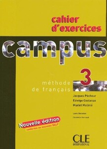 Книги для дорослих: Campus 3 Cahier D`Exercices NouvEd