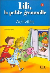 Книги для взрослых: Lili, la petite grenouille 1 cahier activites
