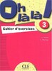 Oh La La! 3 Cahier