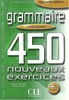 450 Grammaire Nouveaux Ex Avance Livre+Corriges