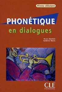 Книги для дорослих: Phonetique En Dialogues Niveau Debutant +D
