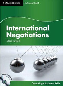 Книги для дорослих: International Negotiations Student`s Book with Audio CDs (2) (9780521149921)