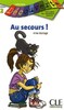 Au secours! , niv.2 livre