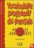 Vocabulaire progressif du francais pour les adol/intermed. livre+corriges
