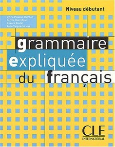 Іноземні мови: Gramm.expliquee du francais / debutant livre