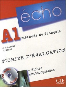 Книги для дорослих: Echo 1 niveau A1 fichier d`evaluat+CD