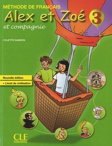 Книги для взрослых: Alex et Zoe 3 eleve+livret de civil.