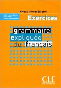 Gramm.expliquee du francais / intermediaire-avance exercices (9782090337044)