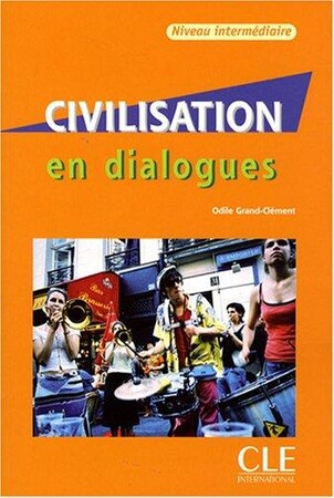 Иностранные языки: Civilisation en dialogues / intermediaire livre+CD audio