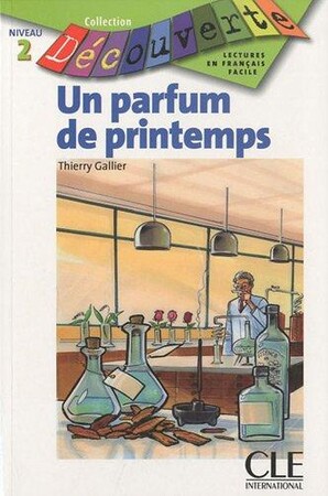 Иностранные языки: Un parfum de printemps, niv.2 livre