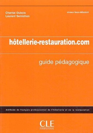Иностранные языки: Hotellerie-restauration.com guide