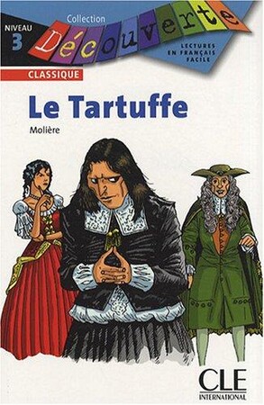 Іноземні мови: Le Tartuffe, niv.3 livre