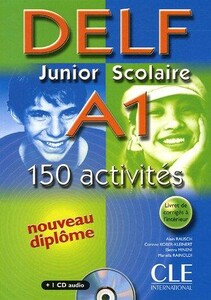 Иностранные языки: Nouveau DELF junior scolaire A1 - 150 activites livre+corriges+transcriptions+CD audio (978209035246
