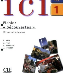 Книги для взрослых: Ici 1 Cahier+Audio Cd