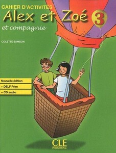 Книги для взрослых: Alex Et Zoe 3 Ne Cahier + Cd Delf Prim
