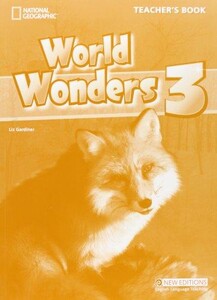 Книги для детей: World Wonders 3 Teacher`s Book