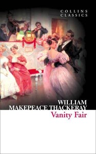 Книги для дорослих: Vanity Fair (Collins Classics)