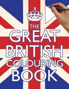 Книги для детей: Great British Colouring Book