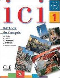 Книги для дорослих: Ici 1 Livre+Audio Cd