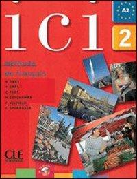Иностранные языки: Ici 2 Livre+Audio Cd