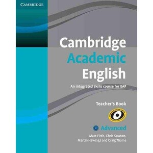 Іноземні мови: Cambridge Academic English C1 Advanced Teacher`s Book