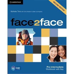 Іноземні мови: face2face Second edition Pre-intermediate Workbook with Key (9781107603530)