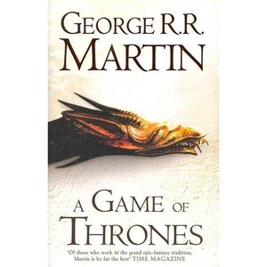 Художні: A Game of Thrones : Book 1 of A Song of Ice and Fire (9780007459483)