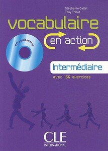 Иностранные языки: Vocabulaire En Action : Livre Intermediaire & CD Audio & Corriges B1
