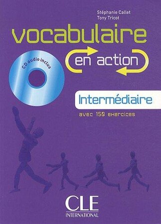 Іноземні мови: Vocabulaire En Action : Livre Intermediaire & CD Audio & Corriges B1