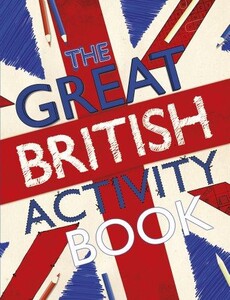 Малювання, розмальовки: Great British Activity Book