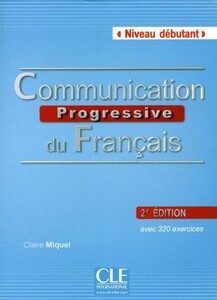 Иностранные языки: COMMUNICATION PROG FRANC.deb livre + CD 2E (9782090381320)