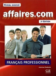 Іноземні мови: AFFAIRES.COM livre + DVD-ROM+guide 2E (9782090380415)