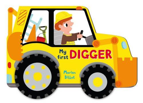 Техніка, транспорт: Whizzy Wheels: My First Digger