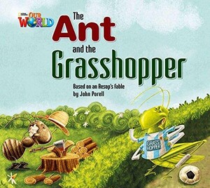 Книги для дітей: Our World 2: Big Rdr - The Ant and the Grasshopper (BrE)