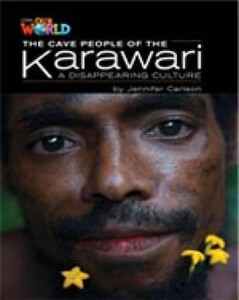 Книги для дітей: Our World 5: Rdr - Cave People - Karawari Vanishing Culture (BrE)