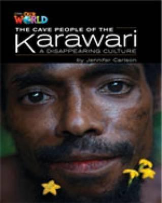 Вивчення іноземних мов: Our World 5: Rdr - Cave People - Karawari Vanishing Culture (BrE)