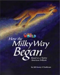 Книги для дітей: Our World 5: Rdr - How The Milky Way Began (BrE)